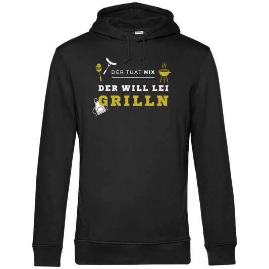 Der tuat nix, der will lei grilln - Unisex Hoodie Premium