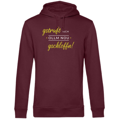 Gstraft isch ollm nou gschloffn - Unisex Hoodie Premium