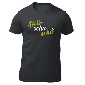Hell schu scha - Herren Shirt Bio