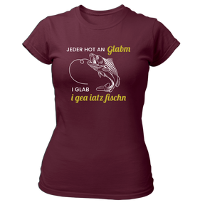 I glab i gea iatz Fischn - Damen Shirt Bio