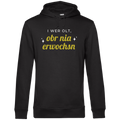 I wer olt, obr nia erwochsn - Unisex Hoodie Premium