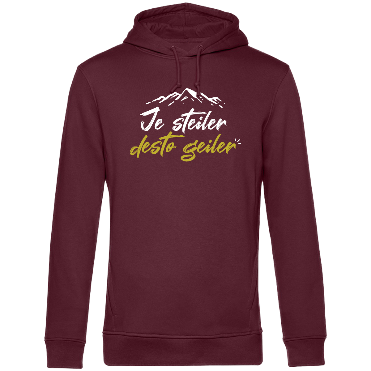 Je steiler desto geiler - Unisex Hoodie Bio