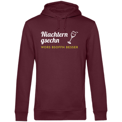 Niachtern gsechn wors bsoffn besser - Unisex Hoodie Premium