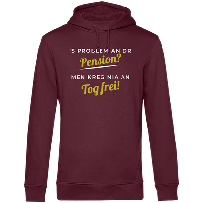 's Problem an dr Pension? - Unisex Hoodie Premium
