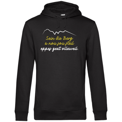 Sein die Berg a nou sou steil - Unisex Hoodie Premium
