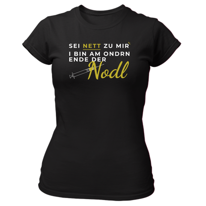 Sei nett zu mir, Nodl - Damenshirt Premium