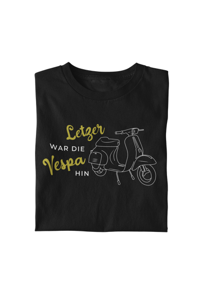 Letzer war die Vespa hin - Unisex Shirt Premium