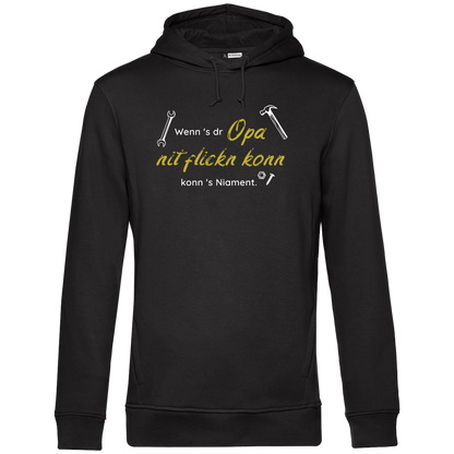 Wenn's dr Opa nit flickn konn - Unisex Hoodie Premium