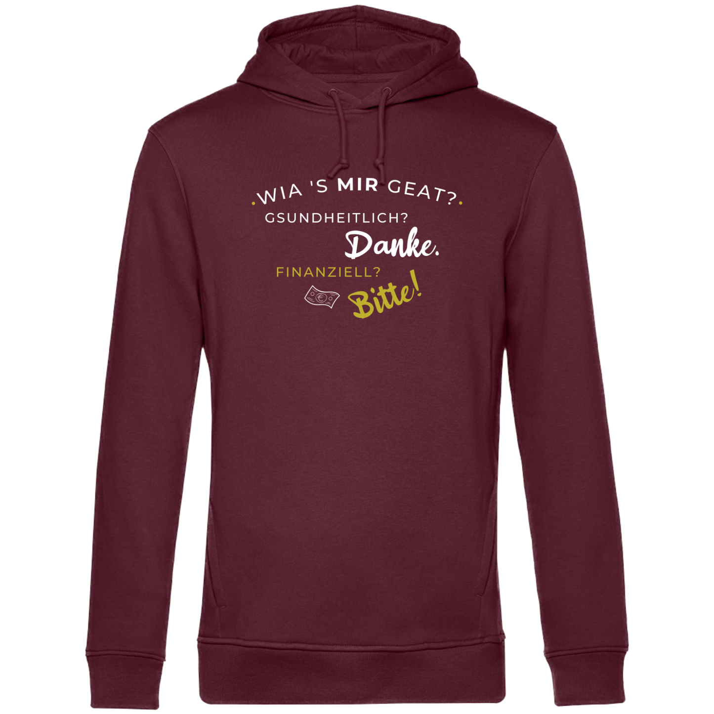 Wia's mir geat? - Unisex Hoodie Premium