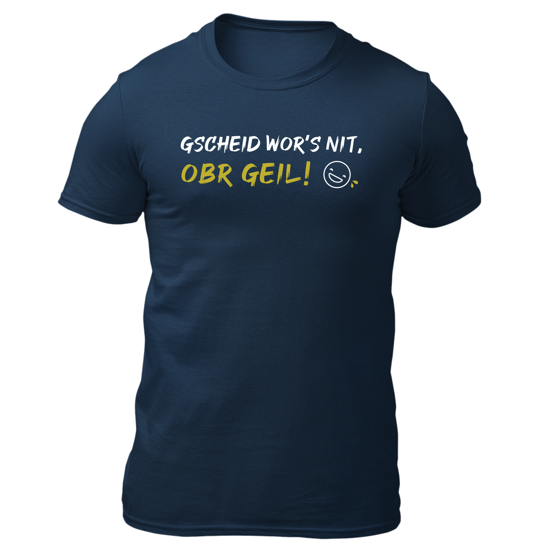 Gscheid wor’s nit obr geil - Herren Shirt Bio - Navy / S - Shirts & Tops