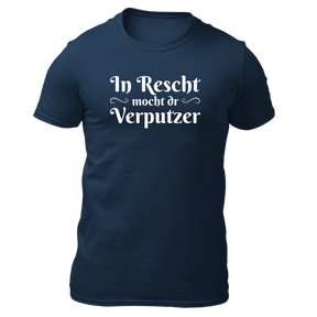 In Rescht mocht dr Verputzer - Herren Shirt Bio - Navy / S - Shirts & Tops