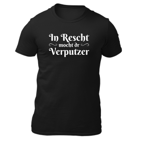 In Rescht mocht dr Verputzer - Herren Shirt Bio - Schwarz / S - Shirts & Tops
