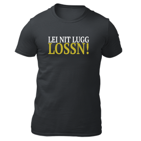 Lei nit lugg lossn - Herren Shirt Bio - Grau / S - Shirts & Tops