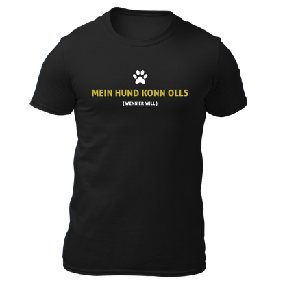 Mein Hund konn olls - Herren Shirt Bio - Schwarz / S - Shirts & Tops